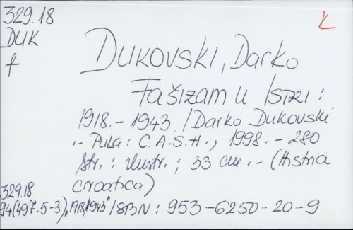 Fašizam u Istri : 1918-1943. / Darko Dukovski