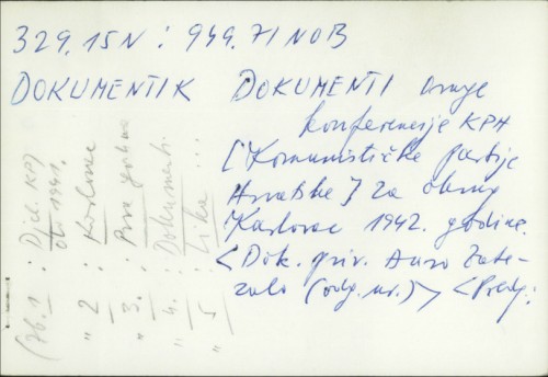 Dokumenti druge konferencije KPH za okrug Karlovac 1942. godine / Đuro Zatezalo ; predgovor Milutin Baltić ; Savo Zlatić