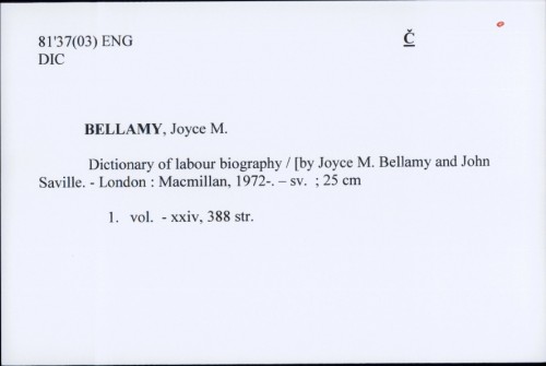Dictionary of labour biography / Joyce M. Bellamy