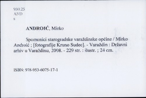 Spomenici starogradske varaždinske općine / Mirko Androić