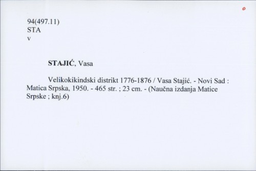 Velikokikindski distrikt 1776-1876 / Vasa Stajić.