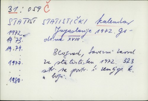 Statistički kalendar Jugoslavije 1972. : Godina XVIII. /