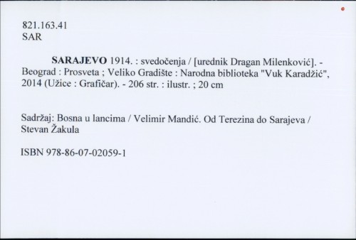 Sarajevo 1914. : svedočenja / [urednik Dragan Milenković].