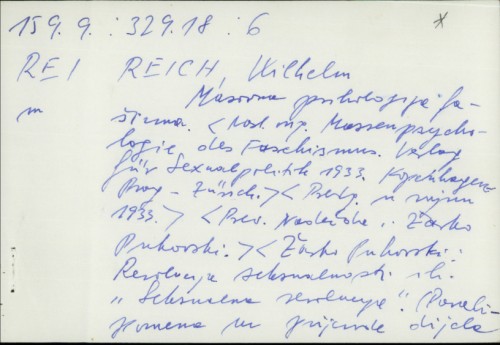 Masovna psihologija fašizma / Wilhelm Reich ; prev. Žarko Puhovski.