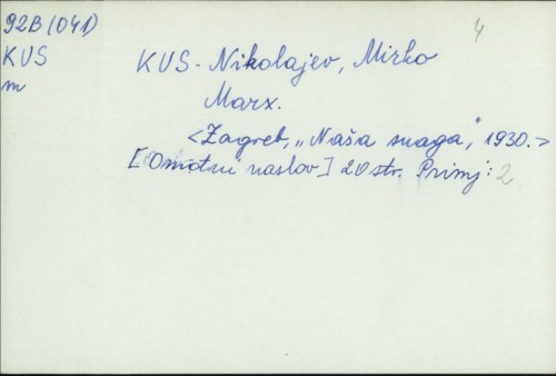 Marx / Mirko Kus-Nikolajev.
