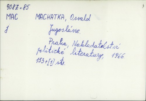 Jugoslávie / Osvald Machatka