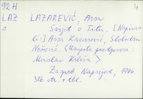 Svijet o Titu / Arsa Lazarević ; Slobodan Nešović.