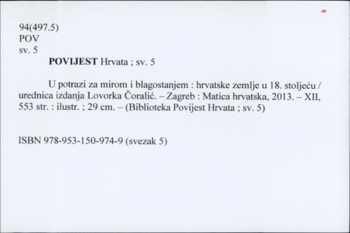 Povijest Hrvata : Sv. 5 / Urednica izdanja Lovorka Čoralić
