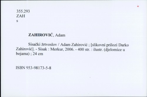 Sisački žrtvoslov / Adam Zahirović ; [slikovni prilozi Darko Zahirović].