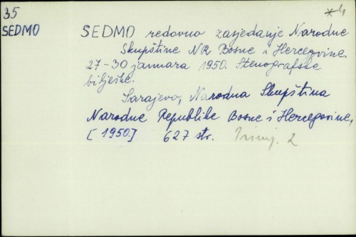 Sedmo redovno zasjedanje Narodne Skupštine NR Bosne i Hercegovine : 27-30. januara 1950. ; Stenografske bilješke /