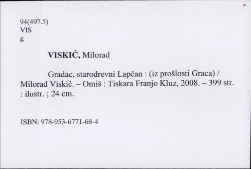 Gradac, starodrevni Lapčan : (iz prošlosti Graca) / Milorad Viskić ; [prevoditelj [sažetka] Vanja Vurdelja].