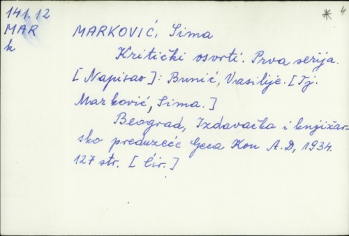 Kritički osvrti : Prva serija / Sima Marković