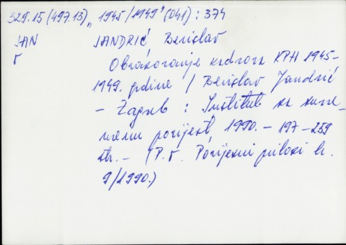 Obrazovanje kadrova KPH 1945-1949. godine / Berislav Jandrić.