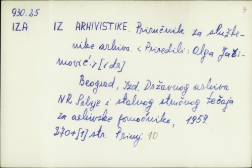 Iz arhivistike : priručnik za službenike arhiva / Olga Jačimović