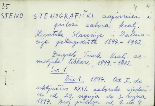 Stenografički zapisinici sabora kralj. Hrvatske, Slavonije i Dalmacije petogodište 1897.-1902. /
