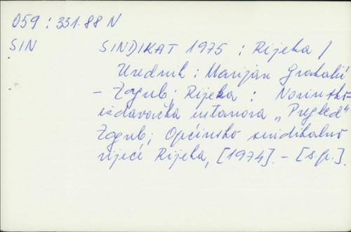 Sindikat 1975. : Rijeka / Ur. Marijan Grakalić
