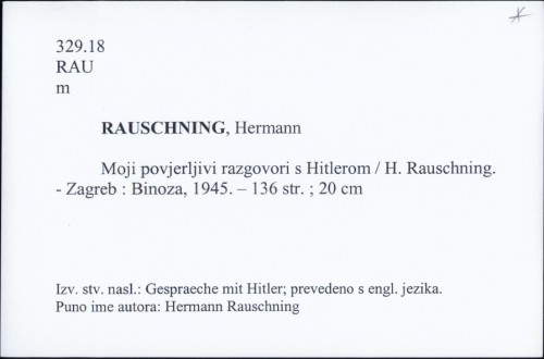 Moji povjerljivi razgovori s Hitlerom / Hermann Rauschning