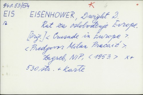 Rat za oslobođenje Europe / Dwight D. Eisenhower