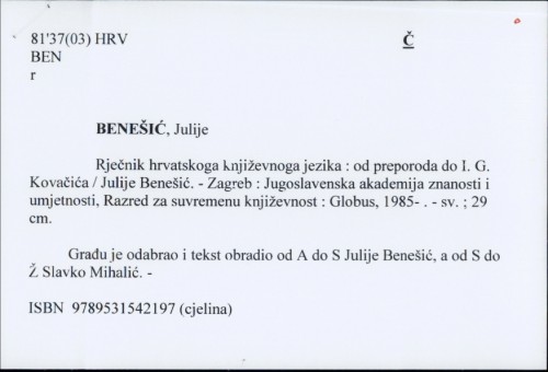 Rječnik hrvatskoga književnoga jezika : od preporoda do I. G. Kovačića / Julije Benešić