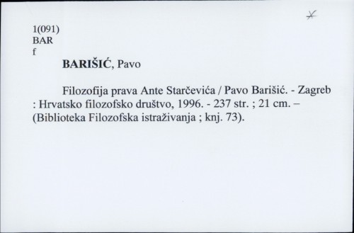 Filozofija prava Ante Starčevića / Pavo Barišić