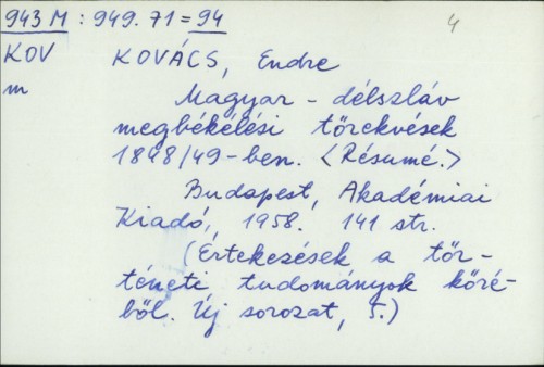 Magyar-delszlav megbekelesi törekvesek 1848/49-ben.  / Endre