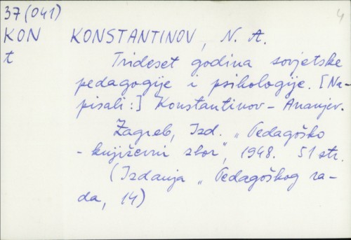 Trideset godina sovjetske pedagogije i psihologije / N. A. Konstantinov