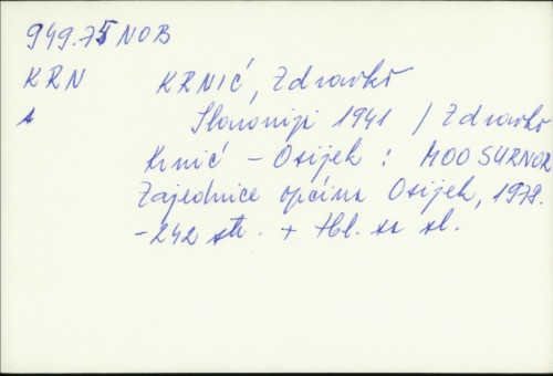Slavonija 1941 / Zdravko Krnić.