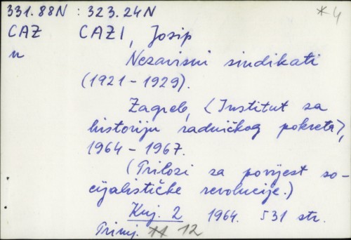 Nezavisni sindikati (1921-1929) / Josip Cazi