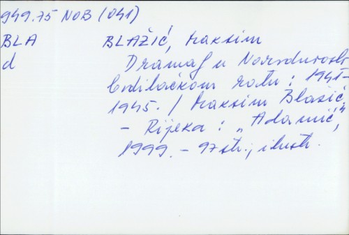 Dramalj u narodnooslobodilačkom ratu : 1941. - 1945. Maksim Blažić