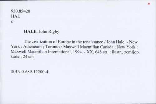 The civilization of Europe in the renaissance / John Hale