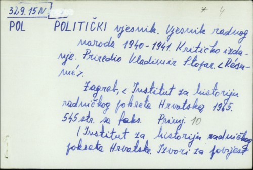 Politički vjesnik : Vjesnik radnog naroda. 1940-1941. / Priredio Vladimir Stopar