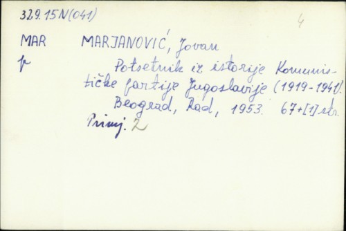 Potsetnik iz istorije Komunističke partije Jugoslavije, 1919-1941. / Jovan Marjanović.