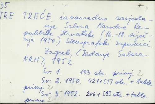 Treće izvanredno zasjedanje Sabora Narodne Republike Hrvatske (16.-18. siječnja 1950.) : Stenografski zapisnici /