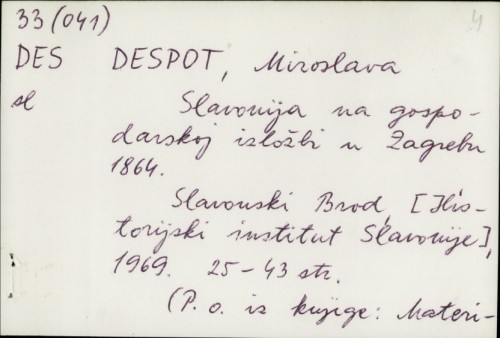 Slavonija na gospodarskoj izložbi u Zagrebu 1864. / Miroslava Despot