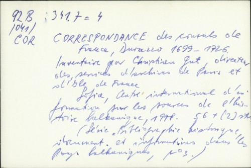 Correspondance des consuls de France Durazzo 1699 - 1726. / Christian Gut