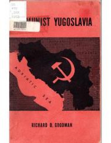 The real truth about communist Yugoslavia / as recognized by Janez Stanovnich ; in the presence of three Americans James Edwin Beveridge, Joseph Martin Proctor, Richard Douglas Goodman.