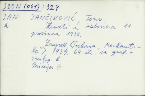 Hrvati u izborima 11. prosinca 1938. / Tomo Jančiković