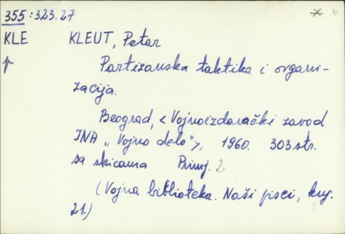 Partizanska taktika i organizacija / Petar Kleut.