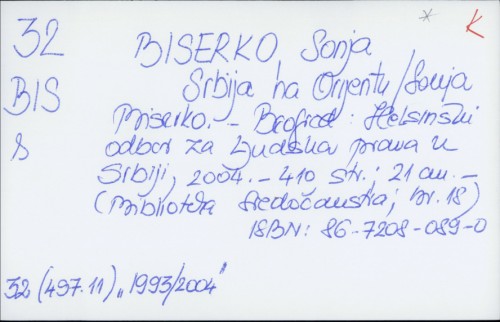 Srbija na Orijentu / Sonja Biserko
