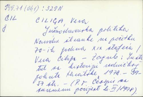 Južnoslavenska politika Narodne stranke na početku 70-ih godina XIX. stoljeća / Vera Ciliga
