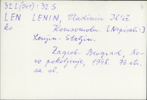 Komsomolu / Vladimir Il'jič Lenin, Iosif Vissarionovič Stalin.