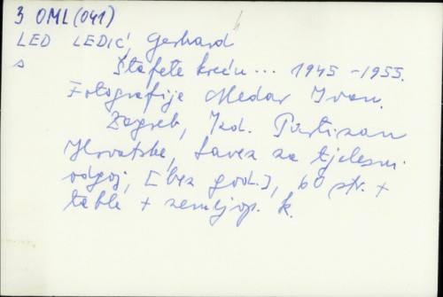 Štafete kreću... 1945-1955. / Gerhard Ledić