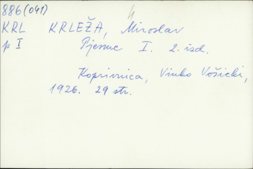 Pjesme I. / Miroslav Krleža.