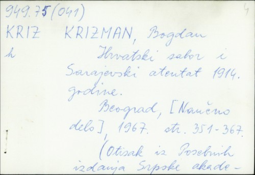 Hrvatski sabor i sarajevski atentat 1914. godine / Bogdan Krizman.