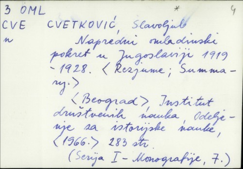Napredni omladinski pokret u Jugoslaviji 1919-1928. / Slavoljub Cvetković