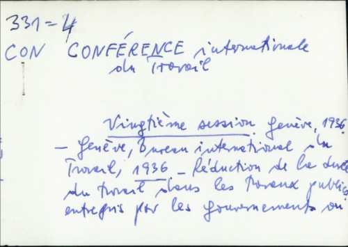 Conference internationale du Travail (vingtieme session, Geneva, 1936.) /