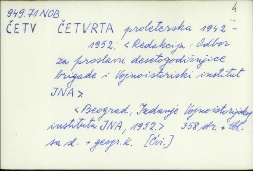 Četvrta proleterska 1942-1952. /