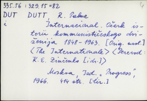 Internacional : očerk istorii kommunističeskogo dviženija 1848-1963 / R. Palme Dutt