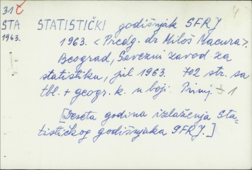 Statistički godišnjak SFRJ 1963. / Predg. Miloš Macura