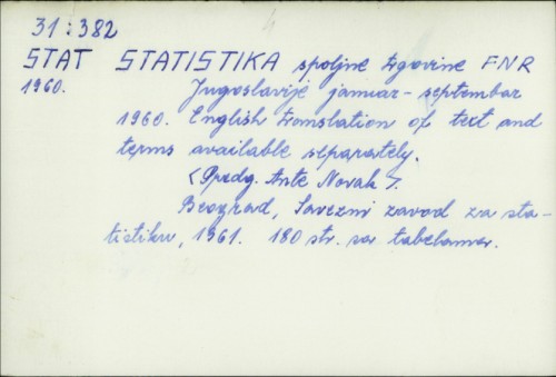 Statistika spoljne trgovine FNR Jugoslavije januar-septembar 1960. / Predg. Ante Novak
